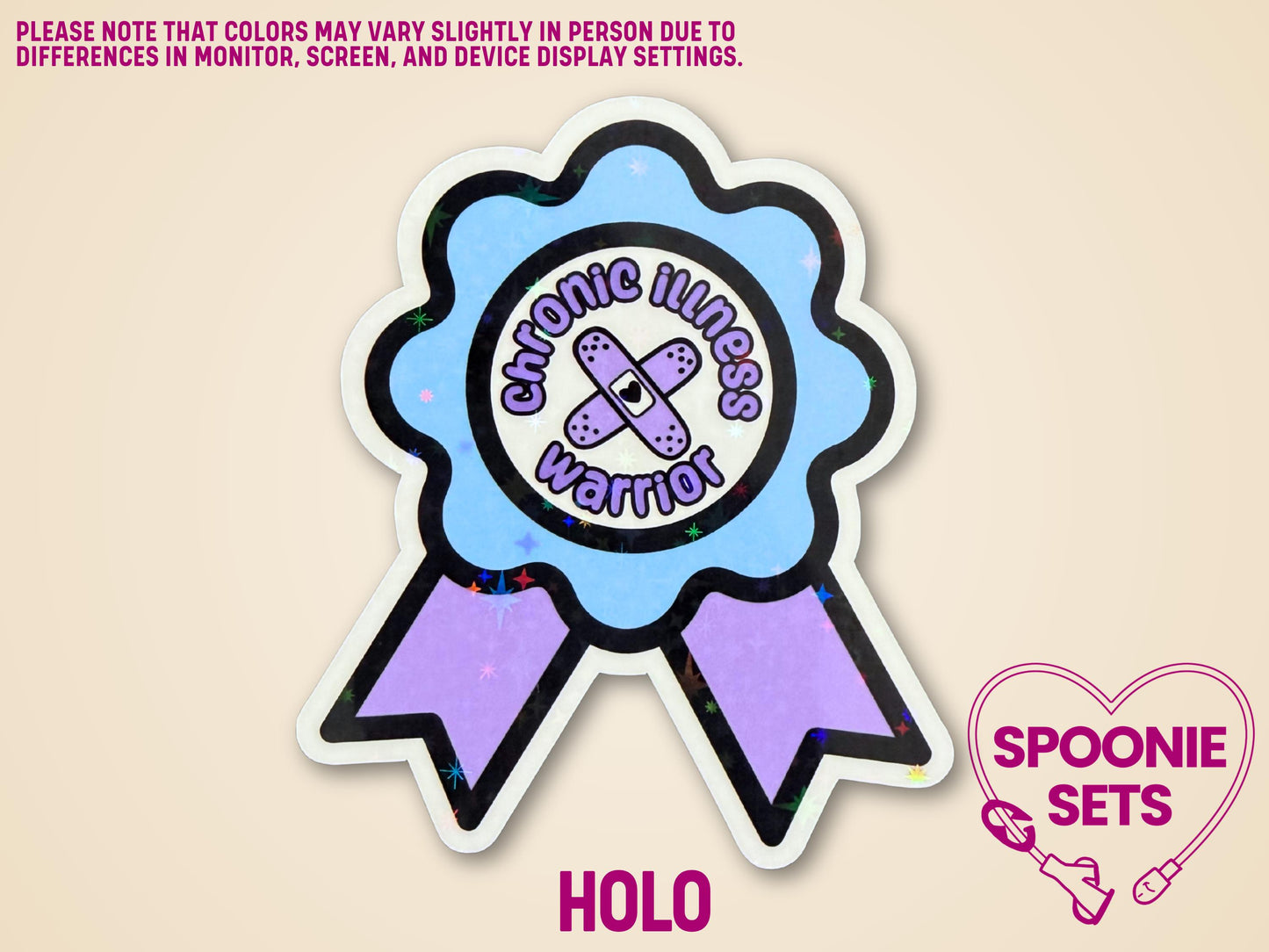 Holographic blue and purple ribbon sticker with "Chronic Illness Warrior" text and a band-aid icon.