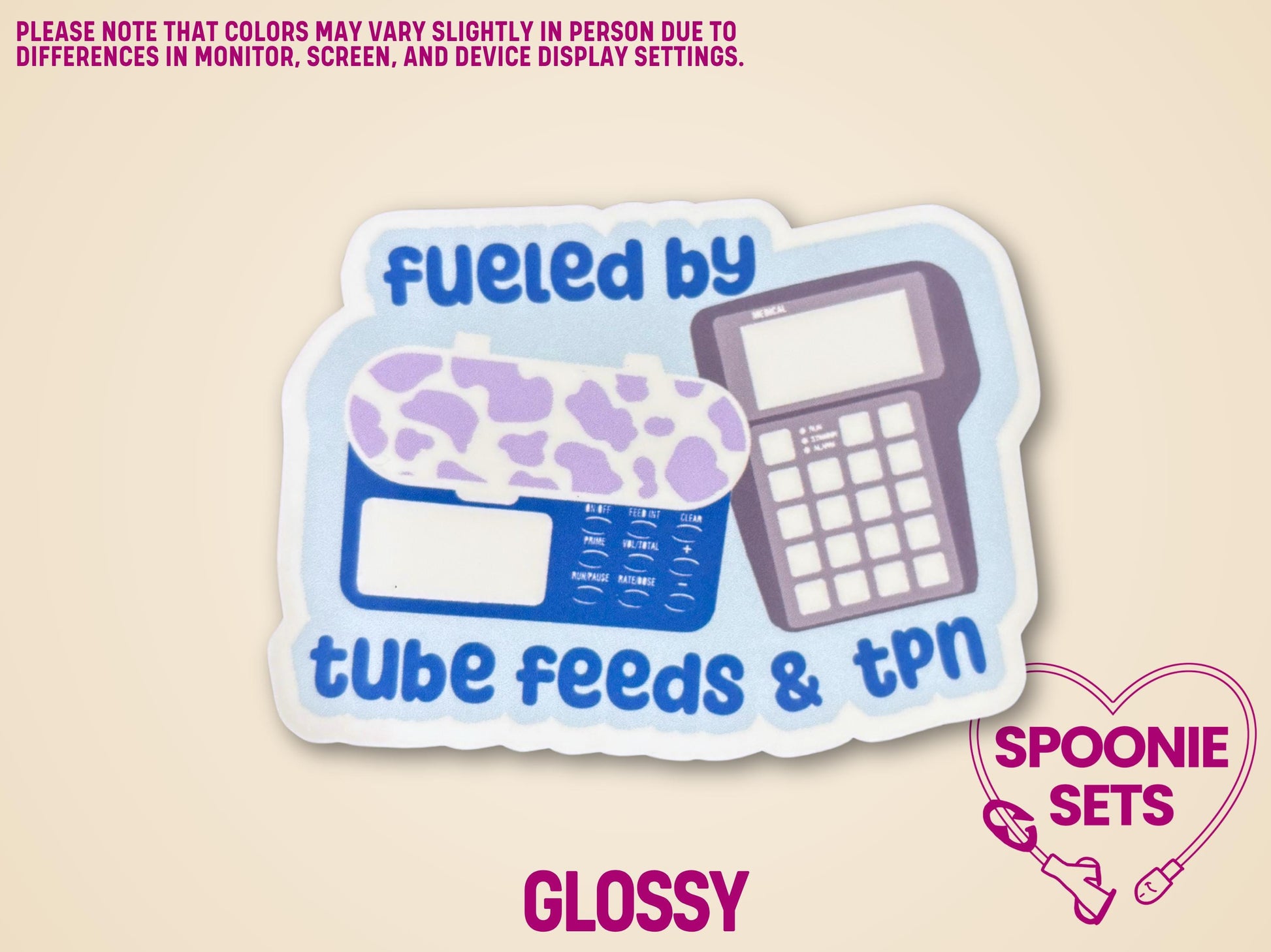 Holographic sticker with "Fueled by Tube Feeds & TPN" text, featuring a purple cow print feeding tube pump and TPN pump.