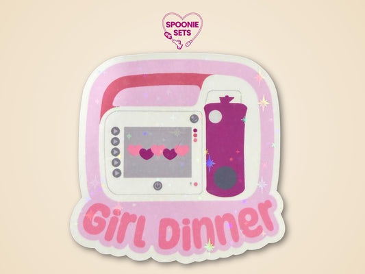 Holographic glitter sticker of a pink feeding tube pump with "Girl Dinner" text.