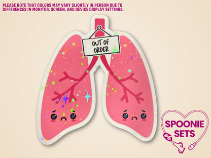 Pink lungs sticker with a frowning face, holographic glitter, and an "Out of Order" sign.