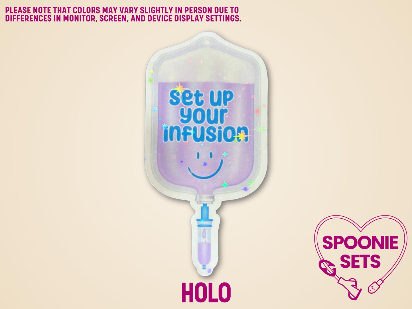 Holographic "Set Up Your Infusion" sticker with purple IV fluid bag and blue text.
