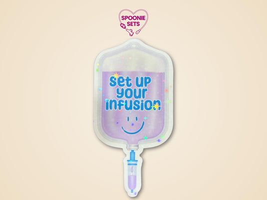 Purple IV fluid bag sticker with "Set Up Your Infusion" in blue text and a smiling face.