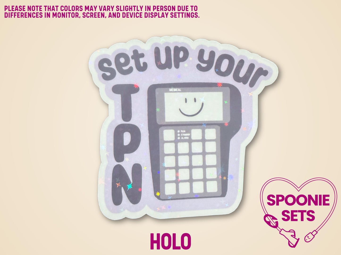 Holographic "Set Up Your TPN" sticker featuring a medical IV pump on a purple background.