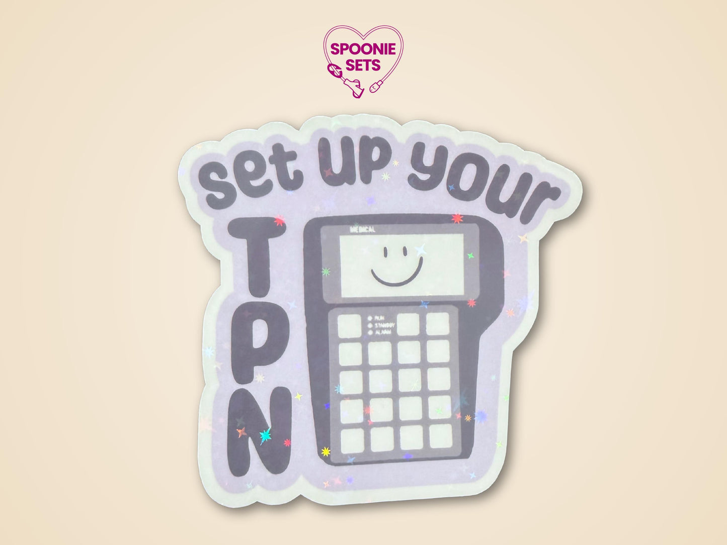 Holographic "Set Up Your TPN" sticker with an IV pump on a purple background.