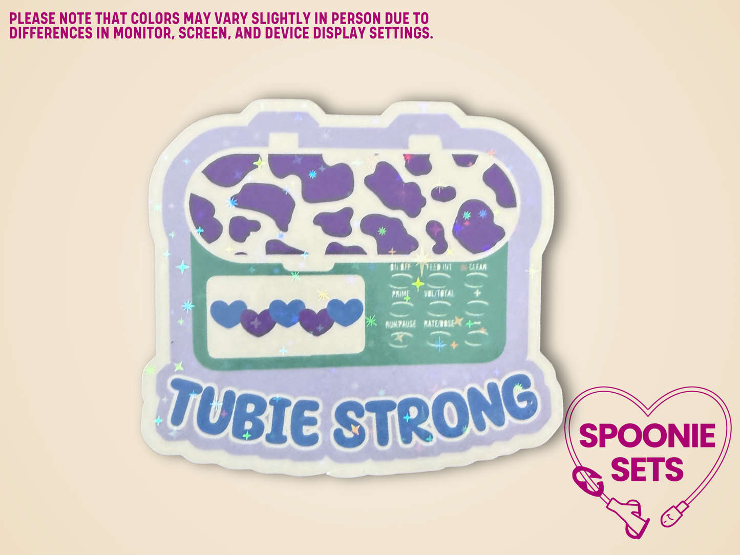 Sticker with a holographic laminate of a purple and green feeding tube pump and the text "Tubie Strong"
