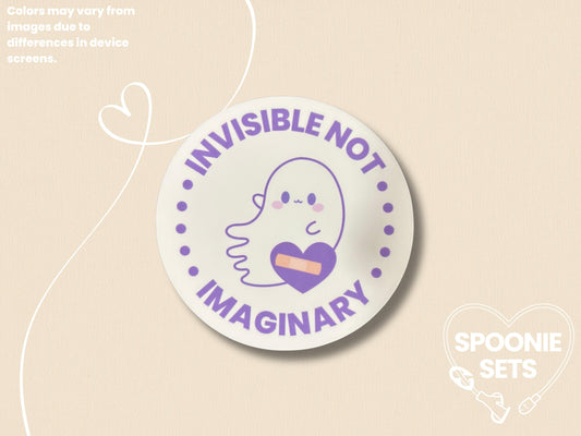 Invisible Not Imaginary Sticker: Spoonie Sticker, Invisible Illness Decal, Chronic Illness Sticker