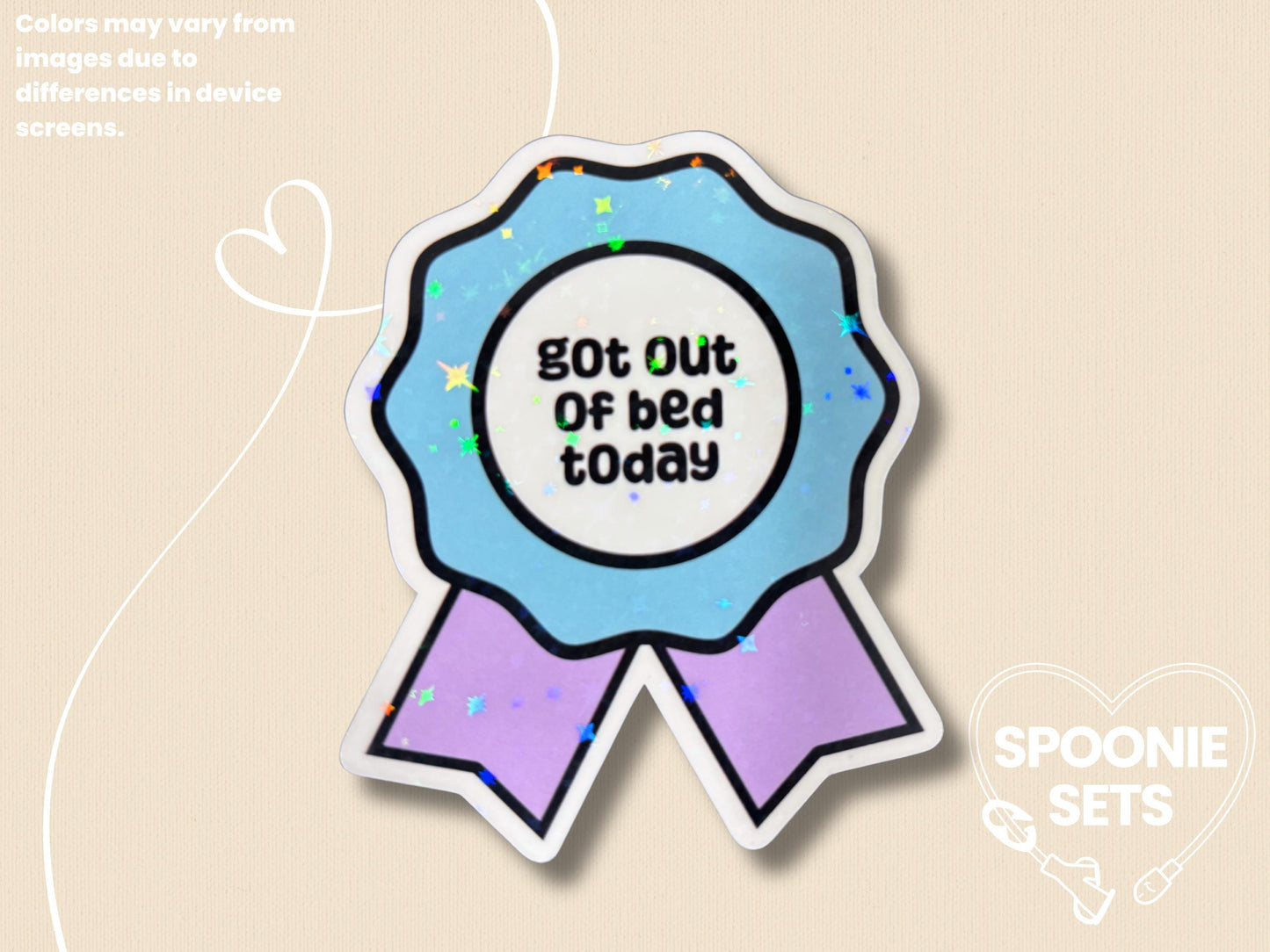 Got Out of Bed Today Award Sticker: Motivational Chronic Illness Decal-1-STK-HOL-007-003-Holographic-Spoonie Sets