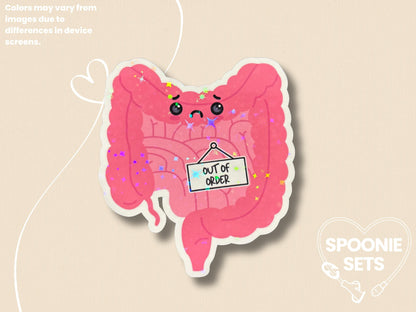 Out of Order Intestines Sticker: Spoonie Invisible Illness Decal-1-STK-HOL-005-001-Holographic-Spoonie Sets
