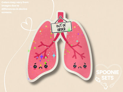 Out of Order Lungs Sticker: Chronic Illness Lung Disease Awareness-1-STK-HOL-005-003-Holographic-Spoonie Sets