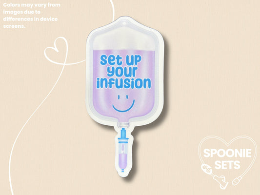 Set Up Your Infusion Sticker: Spoonie Sticker, Invisible Illness Decal, Chronic Illness Sticker, IV Fluids, IVIG, Holo Glitter