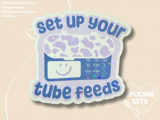 Set Up Your Tube Feeds Infinity Sticker: Spoonie, Tubie, Feeding Tube Decal