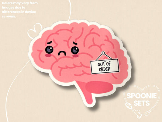 Out of Order Brain Sticker: Chronic Illness Mental Health Awareness Decal