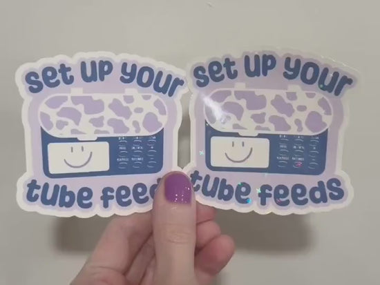 Set Up Your Tube Feeds Infinity Sticker: Spoonie, Tubie, Feeding Tube Decal