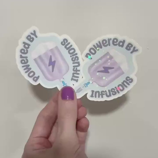 Powered by IV Infusions Sticker: Chronic Illness Support Decal